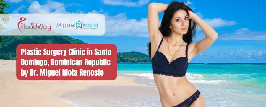 Dr. Miguel Mota Renosto - Plastic Surgery Clinic in Santo Domingo, Dominican Republic