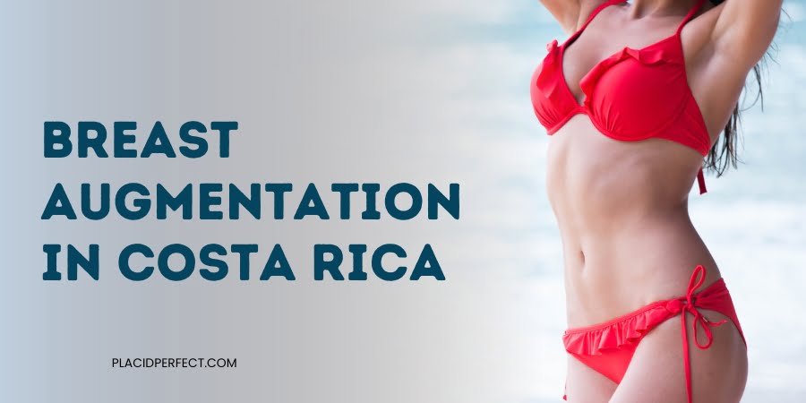 Breast Augmentation in Costa Rica