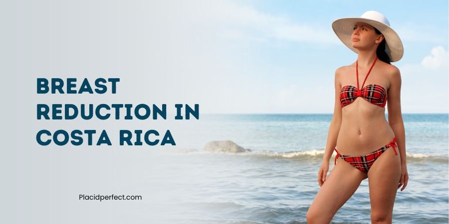 Breast Reduction in Costa Rica