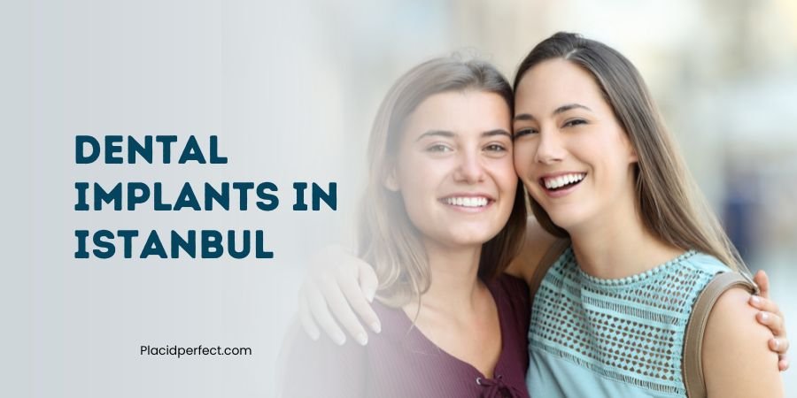 Dental Implants in Istanbul Turkey