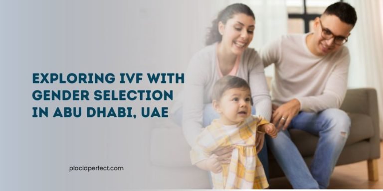 IVF With Gender Selection In Abu Dhabi UAE