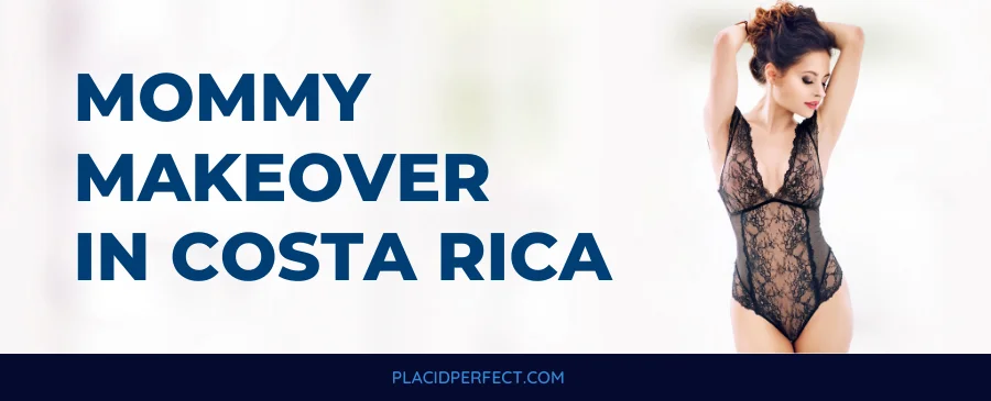 Mommy Makeover in Costa Rica