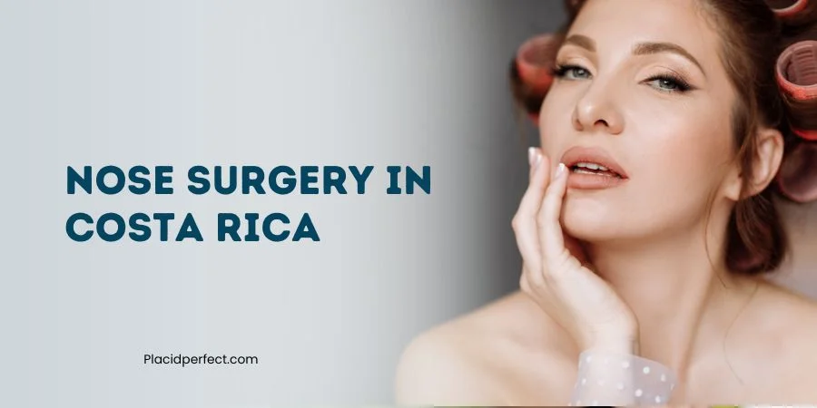 Nose Surgery in Costa Rica