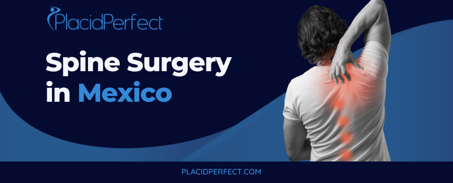 Spine Surgery in Mexico