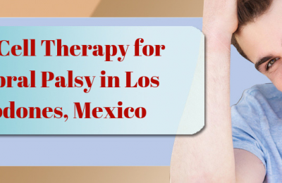 Cerebral Palsy Stem Cell Treatment Package in Los Algodones, Mexico